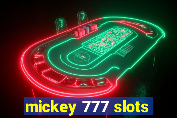 mickey 777 slots